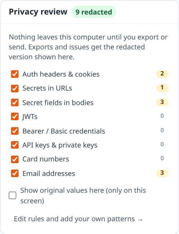 The privacy review: auth headers, secrets in URLs, secret fields in bodies and email addresses redacted, 9 in total